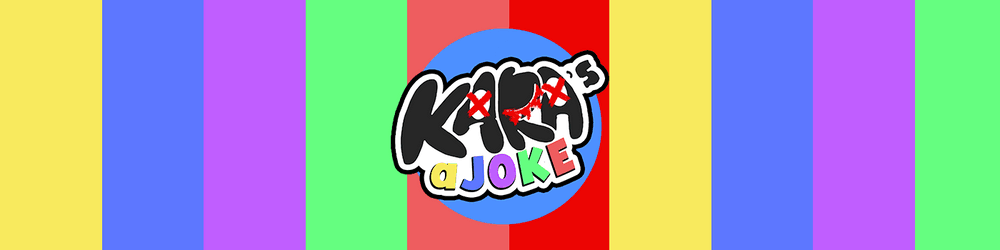 Kara's a Joke