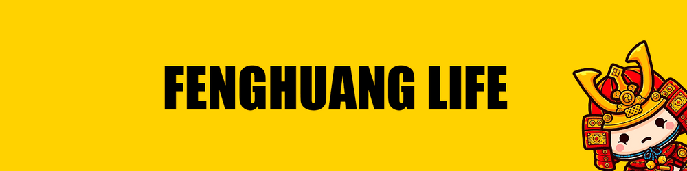 Fenghuang Life