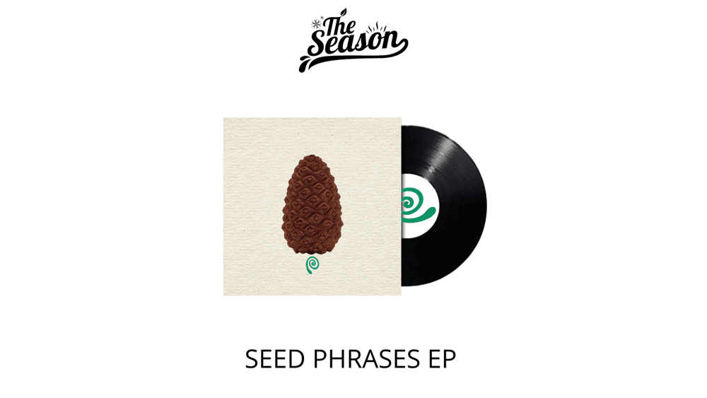 Seed Phrases EP