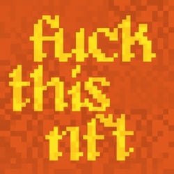 fuck (this nft)