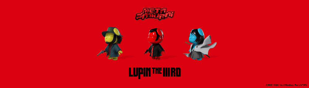 LUPIN THE  III RD x MetaSamurai