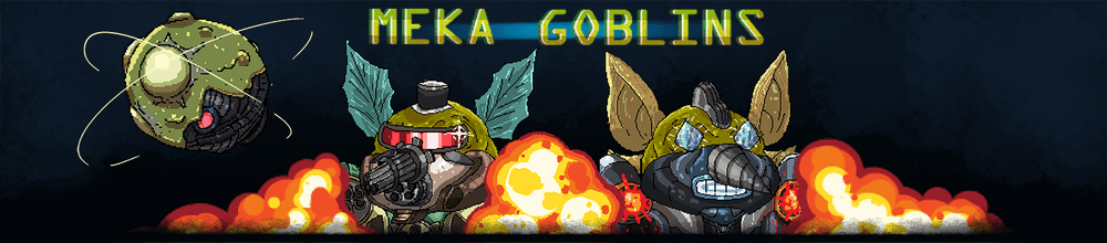 Meka Goblins
