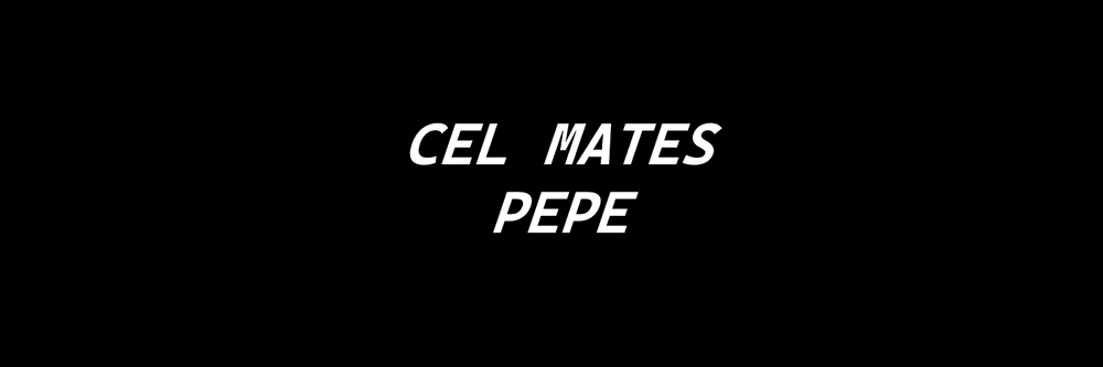 Cel Mates Pepe