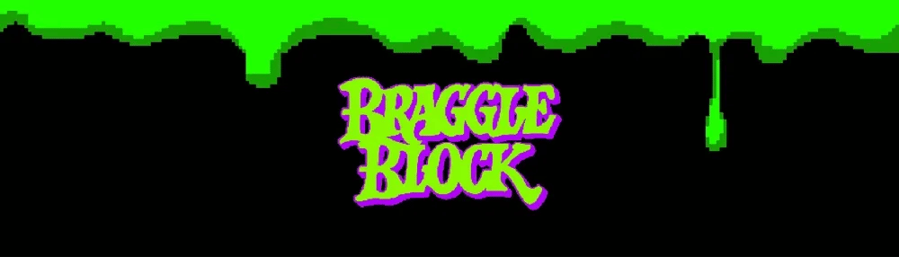 BRAGGLE.WTF