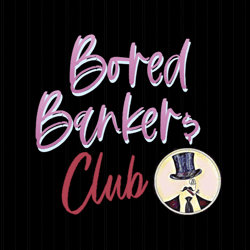 Bored Bankers Club