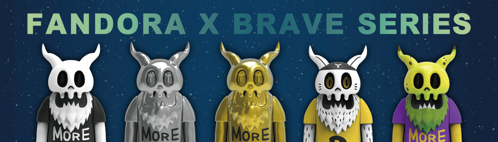 BraveMoreWant