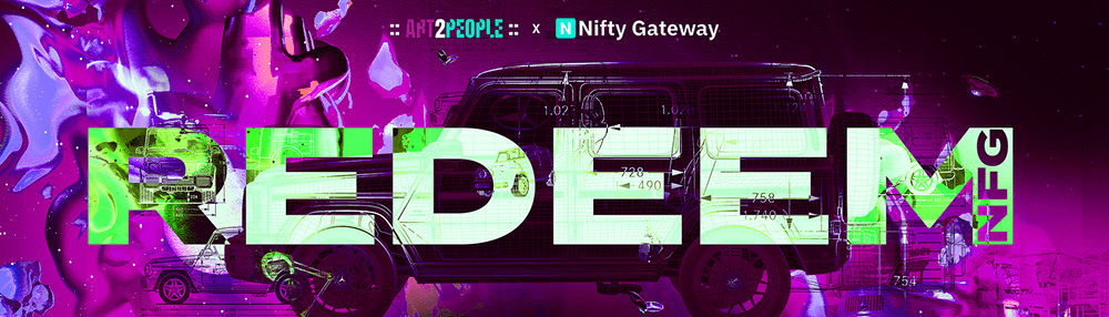 Redeem Collection: NFG by ART2PEOPLE x Mercedes-Benz G-Wagon