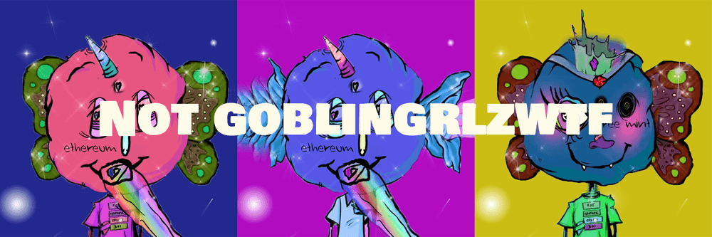 Not goblingrlzwtf
