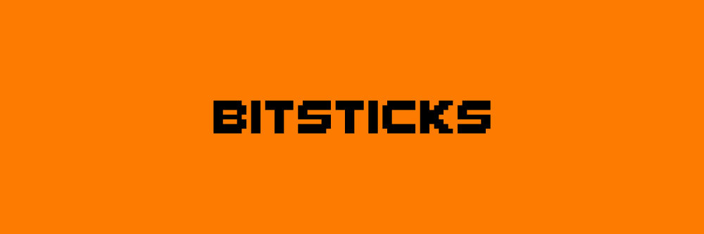 Bitsticks
