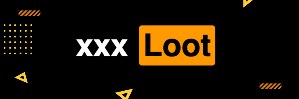 XXX Loot
