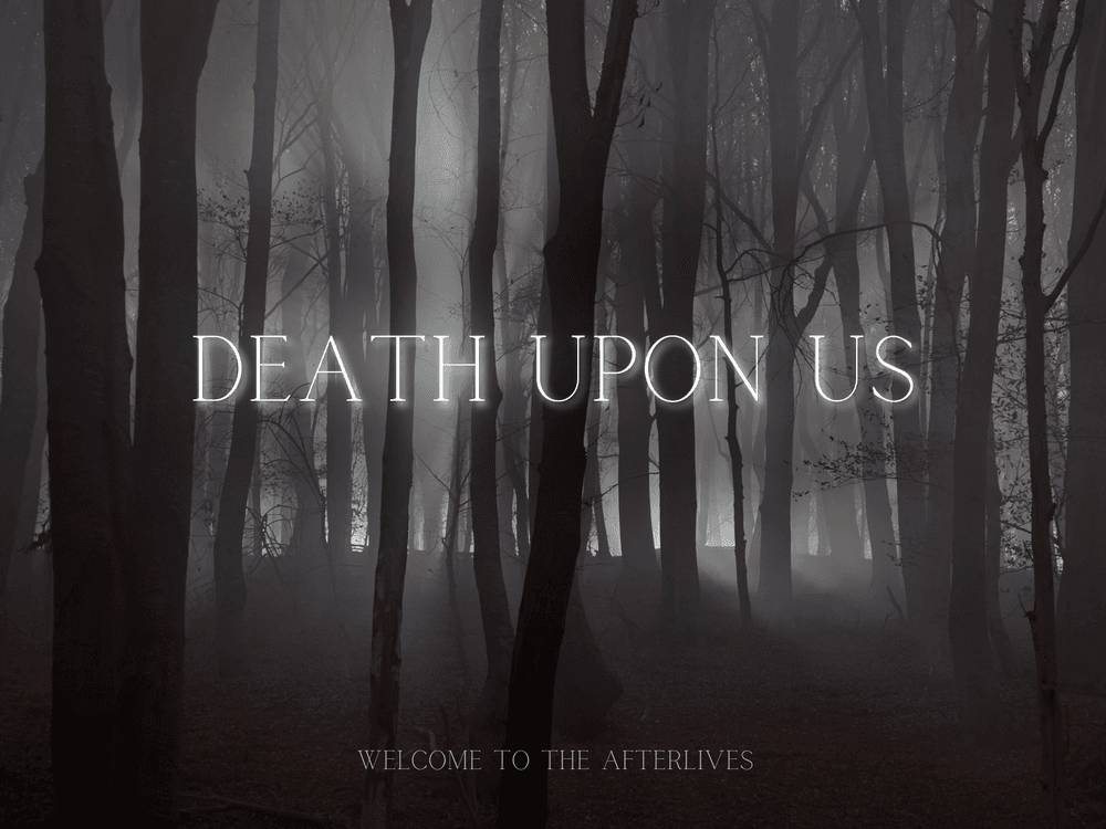 Death Upon Us