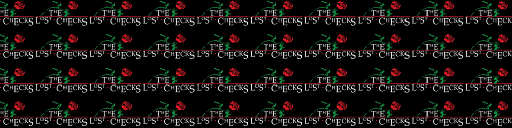 THE LOST CHECKS EDITION