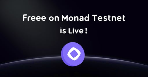Freee on Monad Testnet is Live! #479405